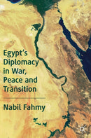 Egypt's Diplomacy in War, Peace and Transition-9783030300074