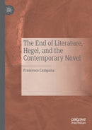 The End of Literature, Hegel, and the Contemporary Novel