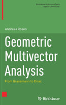 Geometric Multivector Analysis : From Grassmann to Dirac-9783030314101