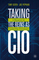 Taking the Reins as CIO : A Blueprint for Leadership Transitions-9783030319526