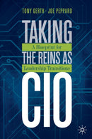 Taking the Reins as CIO : A Blueprint for Leadership Transitions-9783030319557