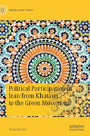 Political Participation in Iran from Khatami to the Green Movement-9783030322007