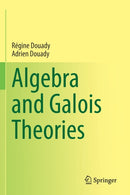 Algebra and Galois Theories-9783030327989
