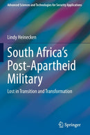 South Africa''s Post-Apartheid Military