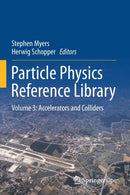 Particle Physics Reference Library : Volume 3: Accelerators and Colliders-9783030342470