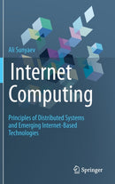Internet Computing : Principles of Distributed Systems and Emerging Internet-Based Technologies-9783030349561