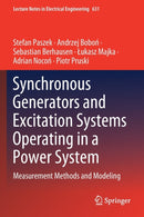 Synchronous Generators and Excitation Systems Operating in a Power System : Measurement  Methods and Modeling-9783030379780