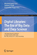 Digital Libraries: The Era of Big Data and Data Science : 16th Italian Research Conference on Digital Libraries, IRCDL 2020, Bari, Italy, January 30-31, 2020, Proceedings-9783030399047