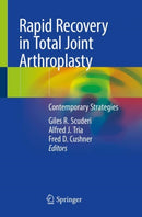 Rapid Recovery in Total Joint Arthroplasty : Contemporary Strategies-9783030412258