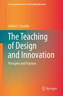 The Teaching of Design and Innovation : Principles and Practices-9783030413798