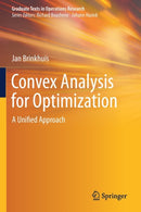 Convex Analysis for Optimization : A Unified Approach-9783030418069