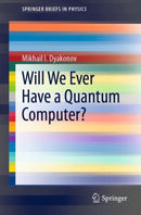 Will We Ever Have a Quantum Computer?-9783030420185