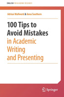 100 Tips to Avoid Mistakes in Academic Writing and Presenting-9783030442132