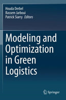 Modeling and Optimization in Green Logistics-9783030453077