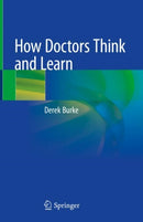 How Doctors Think and Learn-9783030462789