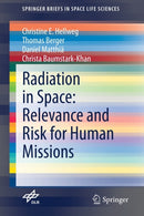 Radiation in Space: Relevance and Risk for Human Missions-9783030467432