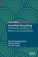 Quantified Storytelling : A Narrative Analysis of Metrics on Social Media-9783030480738