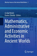 Mathematics, Administrative and Economic Activities in Ancient Worlds-9783030483883