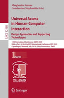 Universal Access in Human-Computer Interaction. Design Approaches and Supporting Technologies : 14th International Conference, UAHCI 2020, Held as Part of the 22nd HCI International Conference, HCII 2-9783030492816