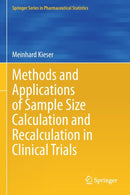 Methods and Applications of Sample Size Calculation and Recalculation in Clinical Trials-9783030495305