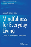 Mindfulness for Everyday Living : A Guide for Mental Health Practitioners-9783030516208