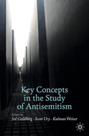 Key Concepts in the Study of Antisemitism-9783030516574