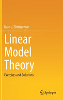Linear Model Theory : Exercises and Solutions-9783030520731