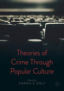 Theories of Crime Through Popular Culture-9783030544331