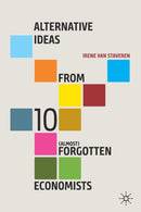 Alternative Ideas from 10 (Almost) Forgotten Economists-9783030576080