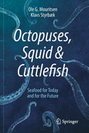 Octopuses, Squid & Cuttlefish : Seafood for Today and for the Future-9783030580292