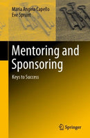 Mentoring and Sponsoring : Keys to Success-9783030594329