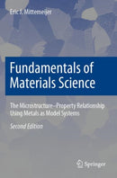 Fundamentals of Materials Science : The Microstructure-Property Relationship Using Metals as Model Systems-9783030600587