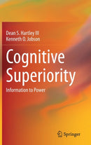 Cognitive Superiority : Information to Power-9783030601836