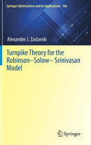 Turnpike Theory for the Robinson-Solow-Srinivasan Model