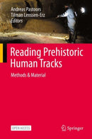 Reading Prehistoric Human Tracks : Methods & Material-9783030604059