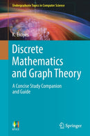 Discrete Mathematics and Graph Theory : A Concise Study Companion and Guide-9783030611149