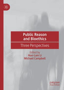 Public Reason and Bioethics : Three Perspectives-9783030611729