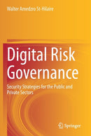 Digital Risk Governance : Security Strategies for the Public and Private Sectors-9783030613884