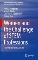Women and the Challenge of STEM Professions : Thriving in a Chilly Climate-9783030622015