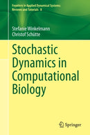 Stochastic Dynamics in Computational Biology-9783030623869