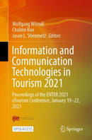 Information and Communication Technologies in Tourism 2021 : Proceedings of the ENTER 2021 eTourism Conference, January 19-22, 2021-9783030657840