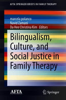Bilingualism, Culture, and Social Justice in Family Therapy-9783030660352