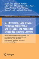 IoT Streams for Data-Driven Predictive Maintenance and IoT, Edge, and Mobile for Embedded Machine Learning : Second International Workshop, IoT Streams 2020, and First International Workshop, ITEM 202-9783030667696