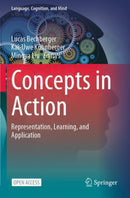 Concepts in Action : Representation, Learning, and Application-9783030698256