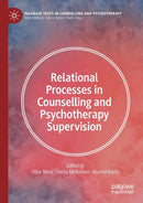 Relational Processes in Counselling and Psychotherapy Supervision-9783030710095