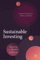 Sustainable Investing : Beating the Market with ESG-9783030714888