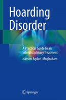 Hoarding Disorder : A Practical Guide to an Interdisciplinary Treatment-9783030723415