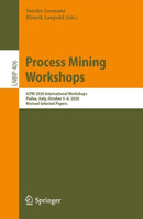 Process Mining Workshops : ICPM 2020 International Workshops, Padua, Italy, October 5-8, 2020, Revised Selected Papers-9783030726928