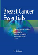 Breast Cancer Essentials : Perspectives for Surgeons-9783030731465