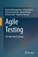 Agile Testing : The Agile Way to Quality-9783030732080